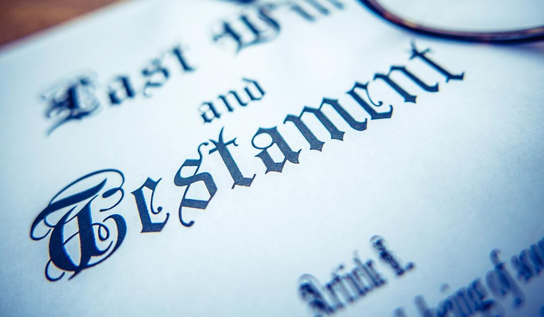 Defending a claim against a deceased’s Will